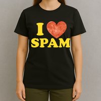 I Heart Love Spam Canned Cooked Pork Food Lover Spam T-Shirt