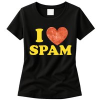 I Heart Love Spam Canned Cooked Pork Food Lover Spam Womens T-Shirt