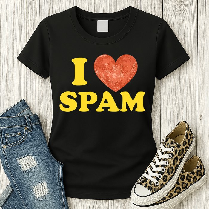 I Heart Love Spam Canned Cooked Pork Food Lover Spam Womens T-Shirt
