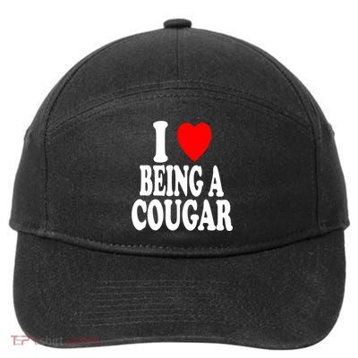 I Heart (Love) Being A Cougar Hot Older Gift 7-Panel Snapback Hat