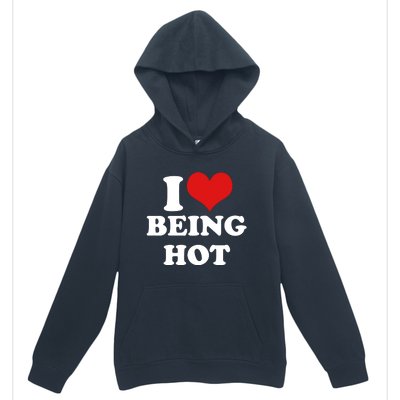 I Heart Love Being Hot Funny Meme Urban Pullover Hoodie