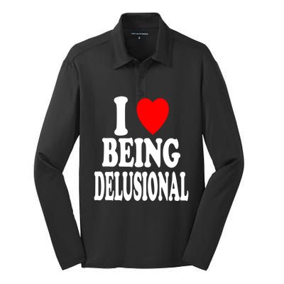 I Heart (Love) Being Delusional Gift Silk Touch Performance Long Sleeve Polo