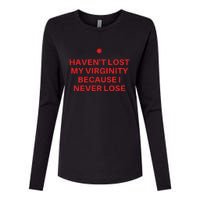 I Havent Lost My Virginity Because I Never Lose Sarcastic Womens Cotton Relaxed Long Sleeve T-Shirt