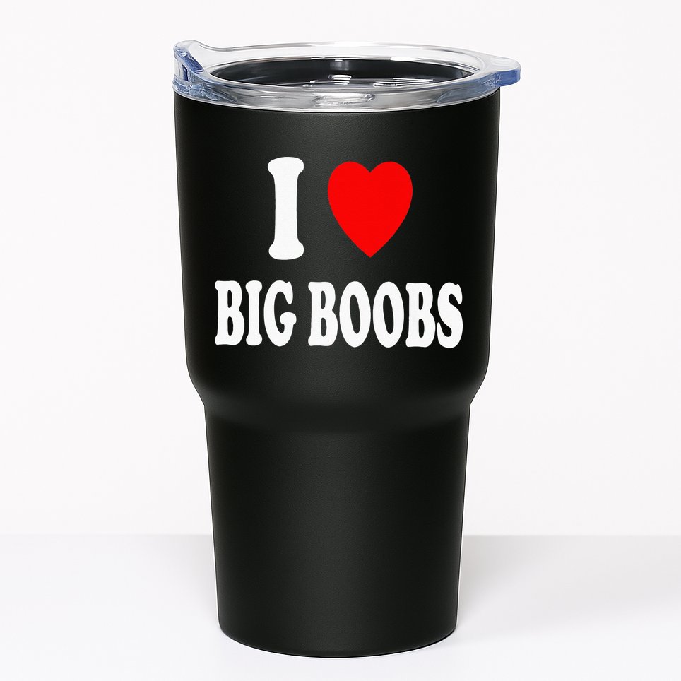 I Heart (Love) Big Boobs Tumbler