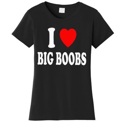 I Heart (Love) Big Boobs Women's T-Shirt