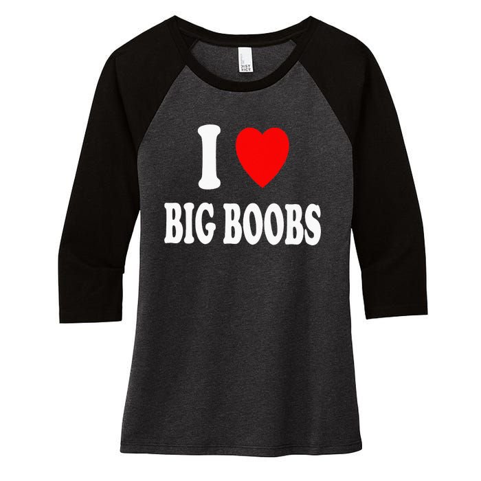 I Heart (Love) Big Boobs Women's Tri-Blend 3/4-Sleeve Raglan Shirt