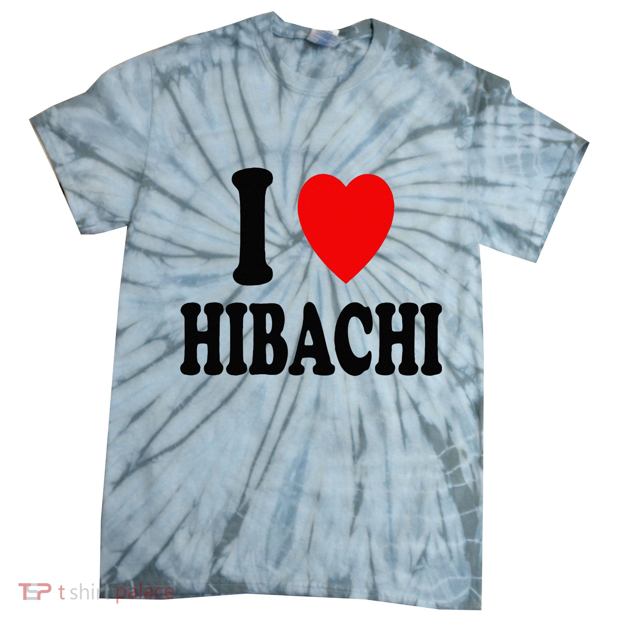 I Heart (Love) Hibachi Japanese Grilling Griddle Restaurant Tie-Dye T-Shirt