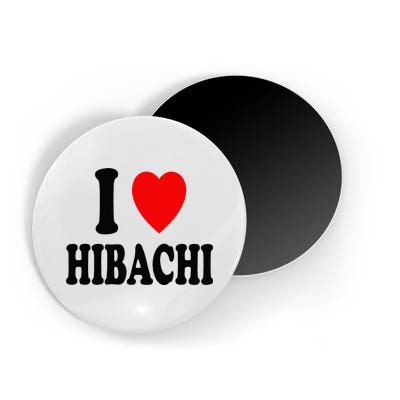 I Heart (Love) Hibachi Japanese Grilling Griddle Restaurant Magnet
