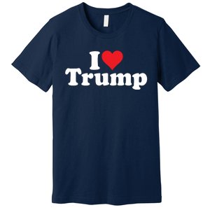 I Heart Love Donald Trump 45 Premium T-Shirt