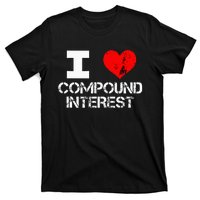 I Heart Love Compound Interest Financial Literacy Campaign T-Shirt