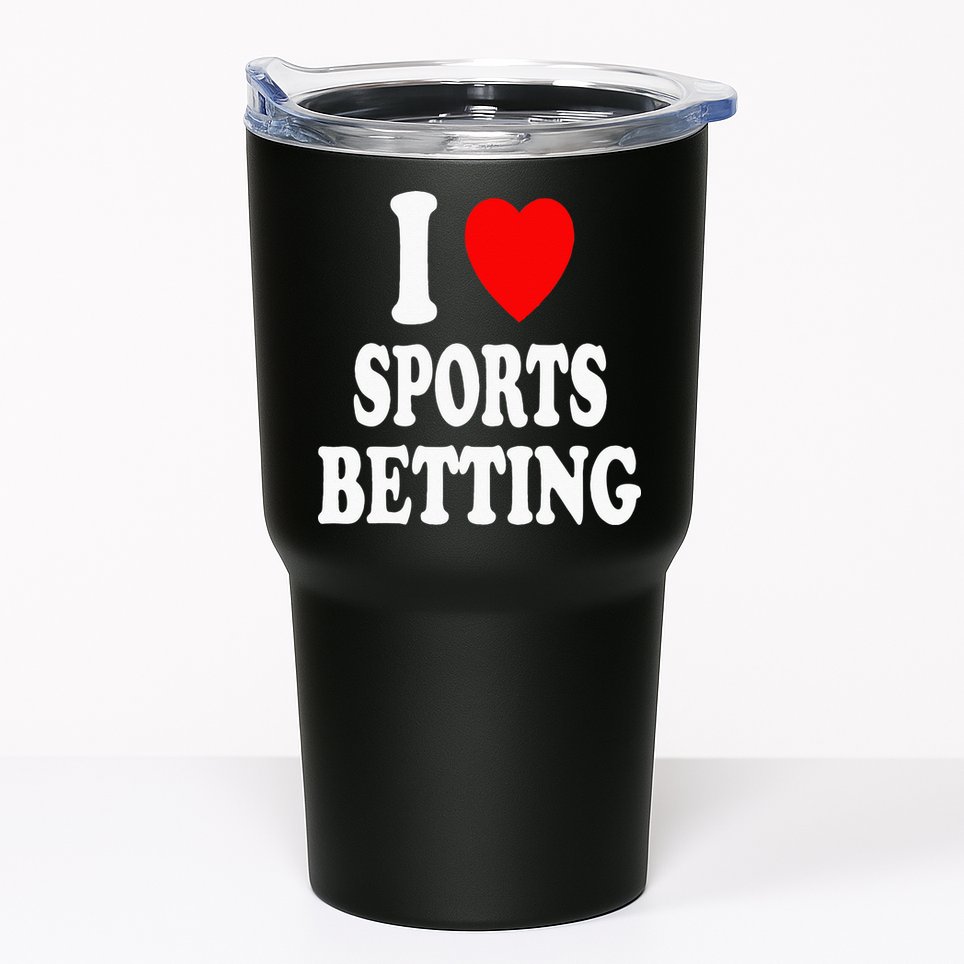I Heart (Love) Sports Betting Wagering Predicting Gambling Tumbler