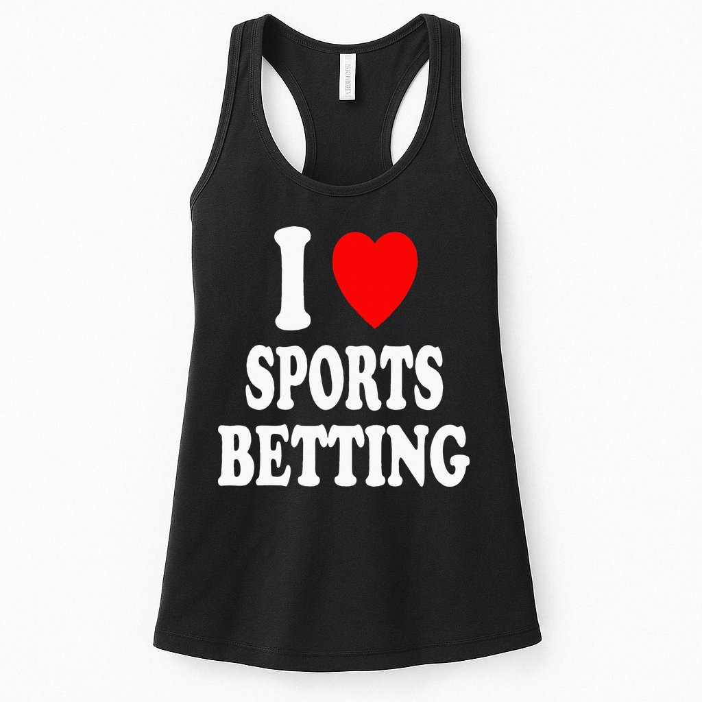 I Heart (Love) Sports Betting Wagering Predicting Gambling Womens Tank Top