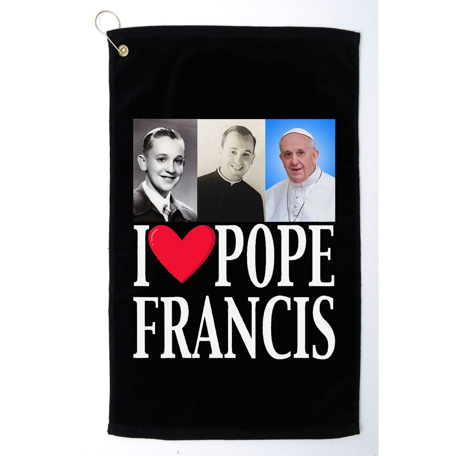 I Heart Love Pope Francis Is Dope Prays Catholic Prayers .Png Golf Towel