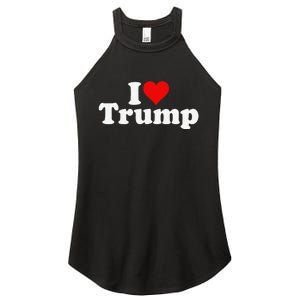 I HEART LOVE DONALD TRUMP 45 Women's Perfect Tri Rocker Tank