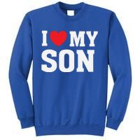 I Heart Love My Son Gift Proud Parent Mom Mother Dad Cute Gift Sweatshirt