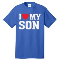 I Heart Love My Son Gift Proud Parent Mom Mother Dad Cute Gift Tall T-Shirt