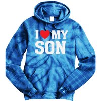 I Heart Love My Son Gift Proud Parent Mom Mother Dad Cute Gift Tie Dye Hoodie