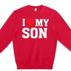 I Heart Love My Son Gift Proud Parent Mom Mother Dad Cute Gift Premium Crewneck Sweatshirt