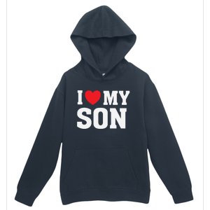 I Heart Love My Son Gift Proud Parent Mom Mother Dad Cute Gift Urban Pullover Hoodie