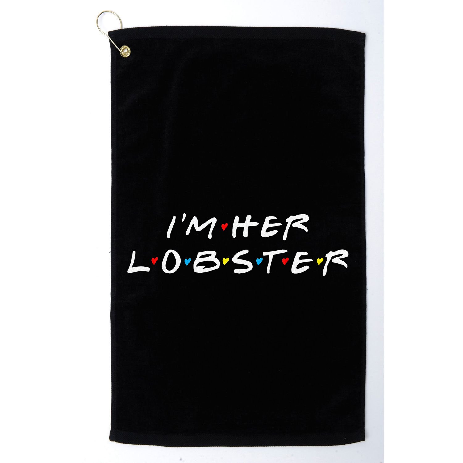 I'm Her Lobster Romantic Valentine's Day Gift Golf Towel
