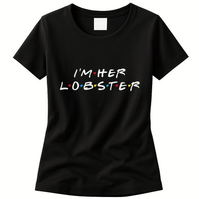 I'm Her Lobster Romantic Valentine's Day Gift Womens T-Shirt
