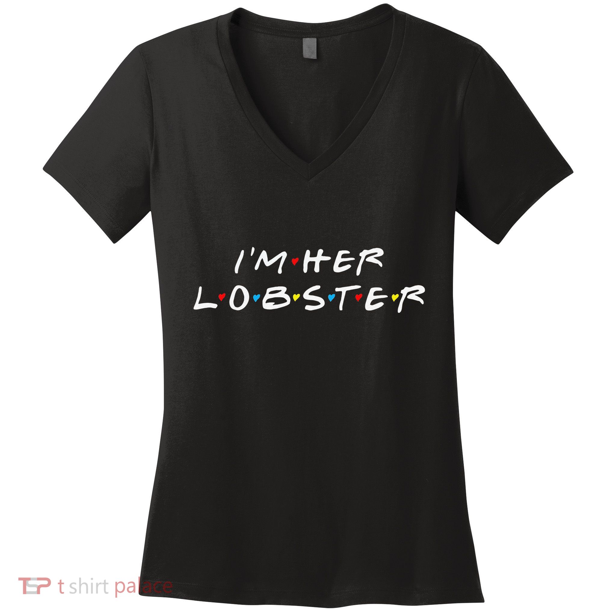 I'm Her Lobster Romantic Valentine's Day Gift Women's V-Neck T-Shirt