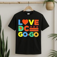 I Heart Love DC Washington D.C I Love Go Go Graphics T-Shirt