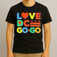 I Heart Love DC Washington D.C I Love Go Go Graphics T-Shirt