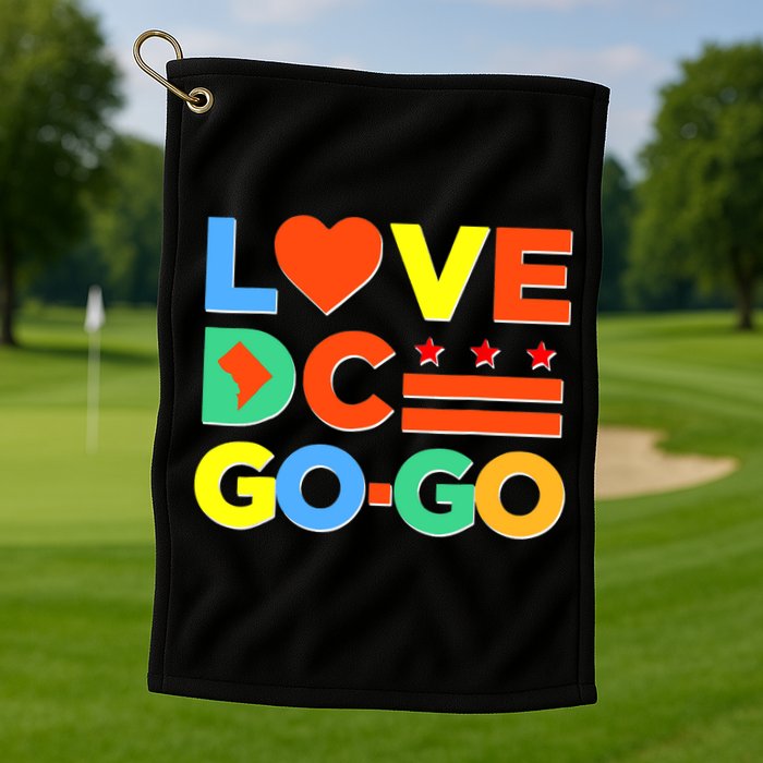 I Heart Love DC Washington D.C I Love Go Go Graphics Golf Towel