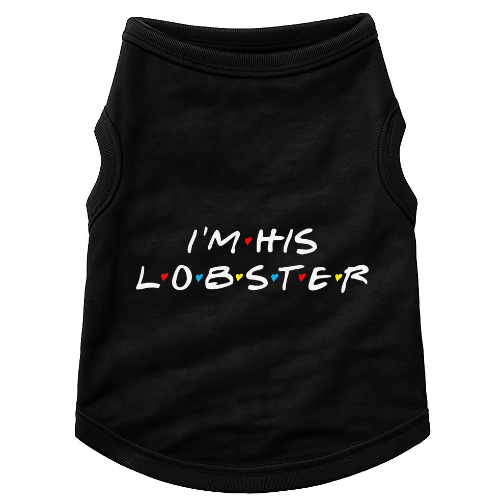I'm His Lobster Romantic Valentine's Day Gift Doggie Tank