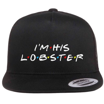 I'm His Lobster Romantic Valentine's Day Gift Flatbill Hat