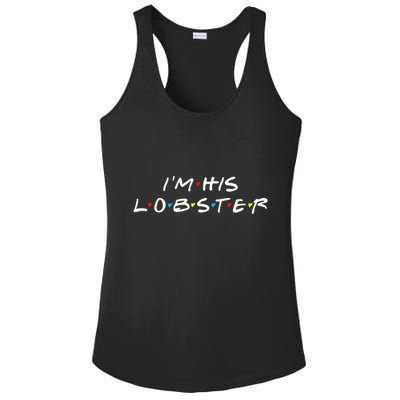 I'm His Lobster Romantic Valentine's Day Gift Ladies PosiCharge Competitor Racerback Tank