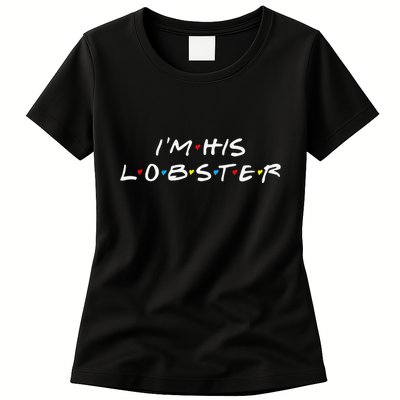 I'm His Lobster Romantic Valentine's Day Gift Womens T-Shirt
