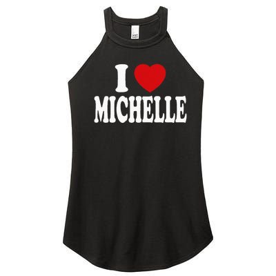 I Heart Love Michelle Women’s Perfect Tri Rocker Tank