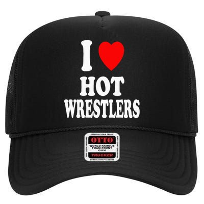 I Heart (Love) Hot Wrestlers Athletic Amateur Sexy Attracted High Crown Mesh Back Trucker Hat