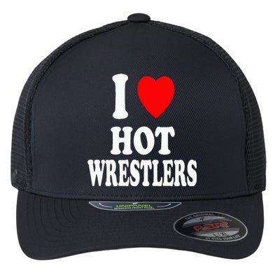 I Heart (Love) Hot Wrestlers Athletic Amateur Sexy Attracted Flexfit Unipanel Trucker Cap