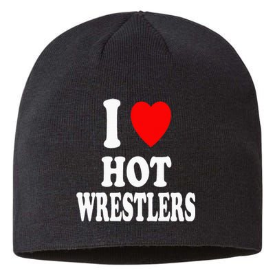 I Heart (Love) Hot Wrestlers Athletic Amateur Sexy Attracted Sustainable Beanie