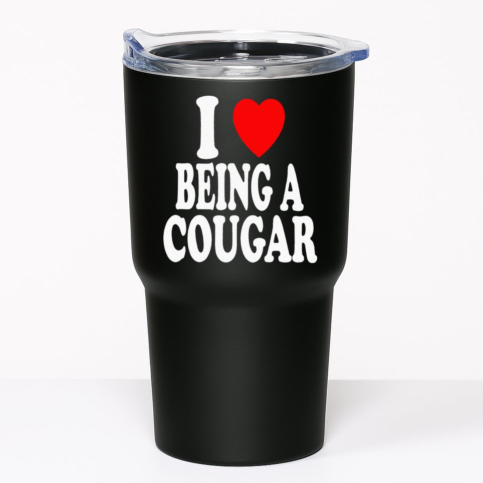 I Heart (Love) Being A Cougar Hot Older Woman Tumbler