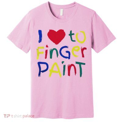 I Heart Love To Finger Paint IM Paint Premium T-Shirt