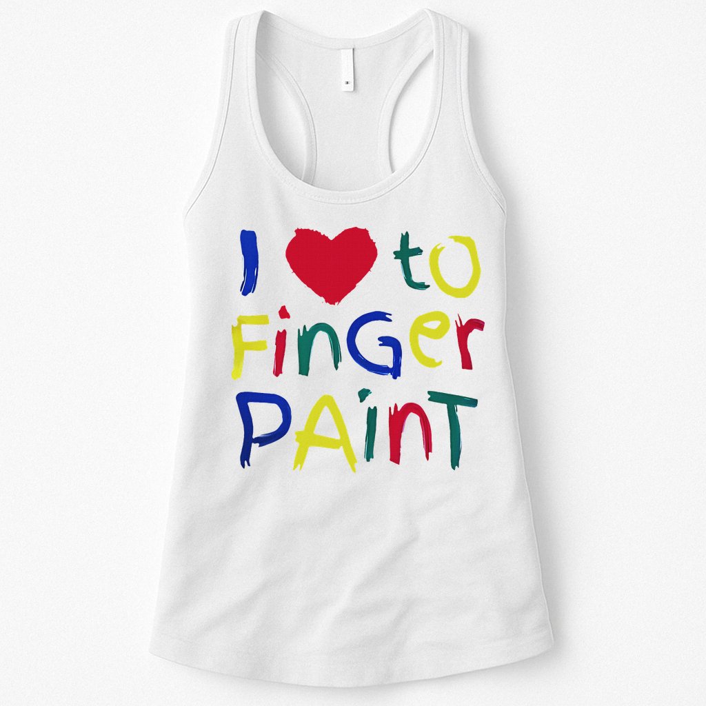 I Heart Love To Finger Paint IM Paint Womens Tank Top