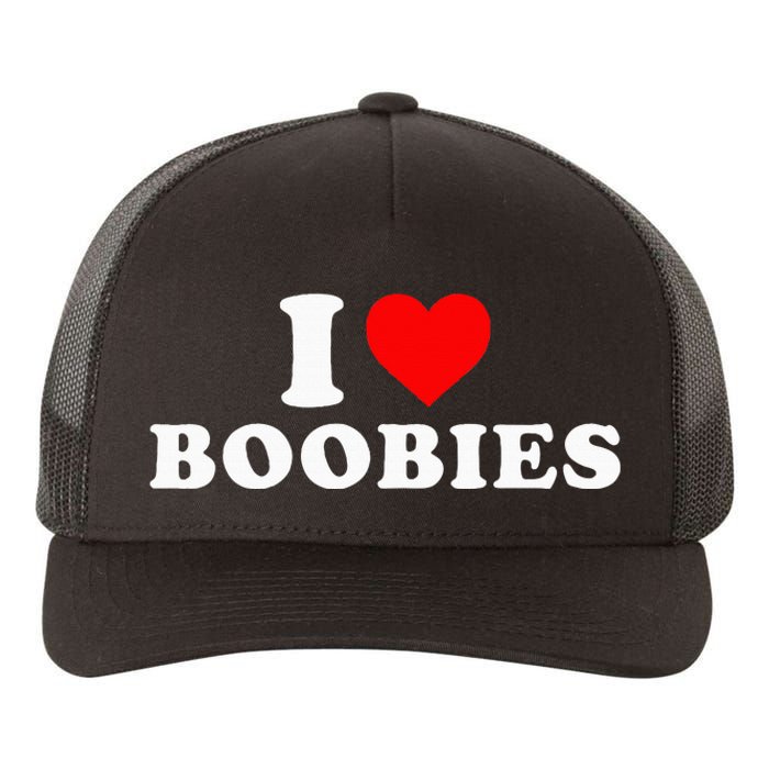 I Heart Love Boobies Yupoong Adult 5-Panel Trucker Hat