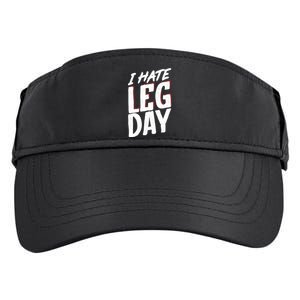 I Hate Leg Day Workout Wheelchair Cool Gift Adult Drive Performance Visor