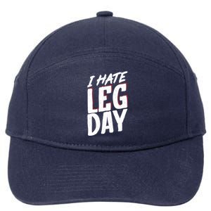 I Hate Leg Day Workout Wheelchair Cool Gift 7-Panel Snapback Hat