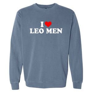 I Heart Leo M.E.N Funny Zodiac Sign Garment-Dyed Sweatshirt