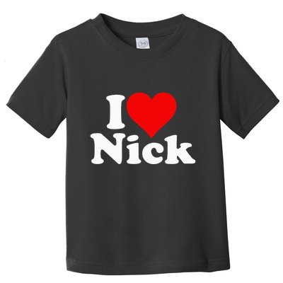 I Heart Love Nick Nicholas Toddler T-Shirt