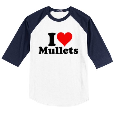 I Heart Love Mullets Baseball Sleeve Shirt