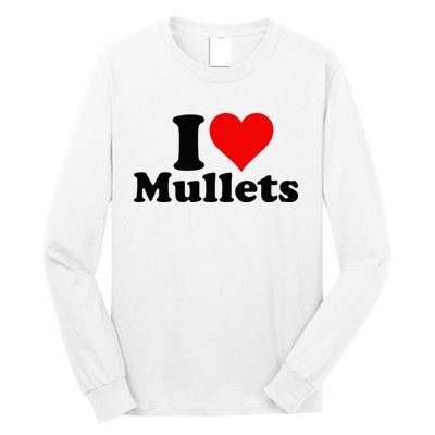 I Heart Love Mullets Long Sleeve Shirt