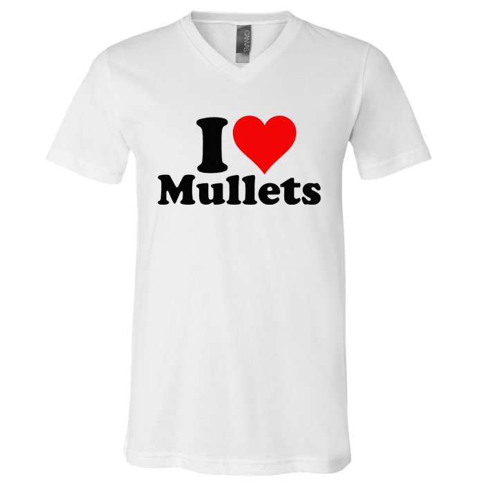 I Heart Love Mullets V-Neck T-Shirt