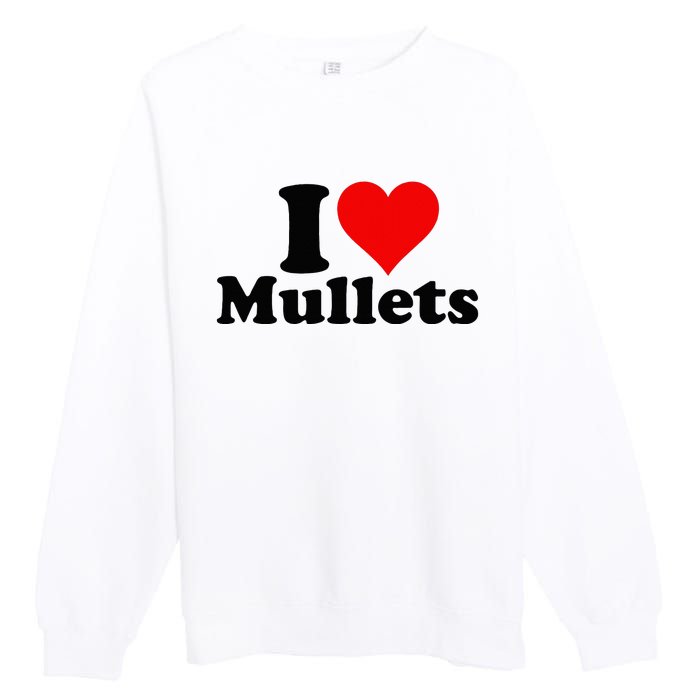 I Heart Love Mullets Premium Crewneck Sweatshirt