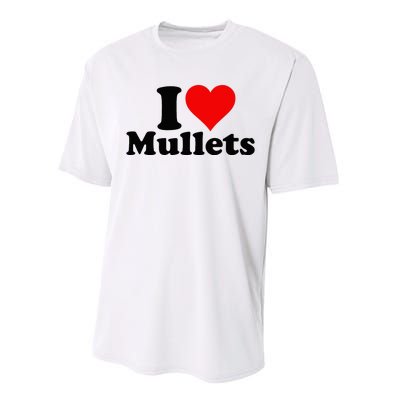 I Heart Love Mullets Performance Sprint T-Shirt